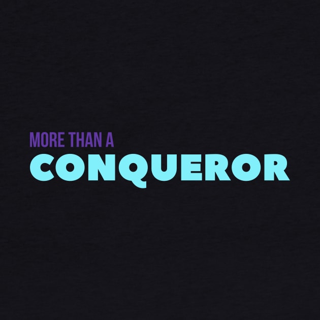 More than a conqueror - Bible Quotes by quotysalad